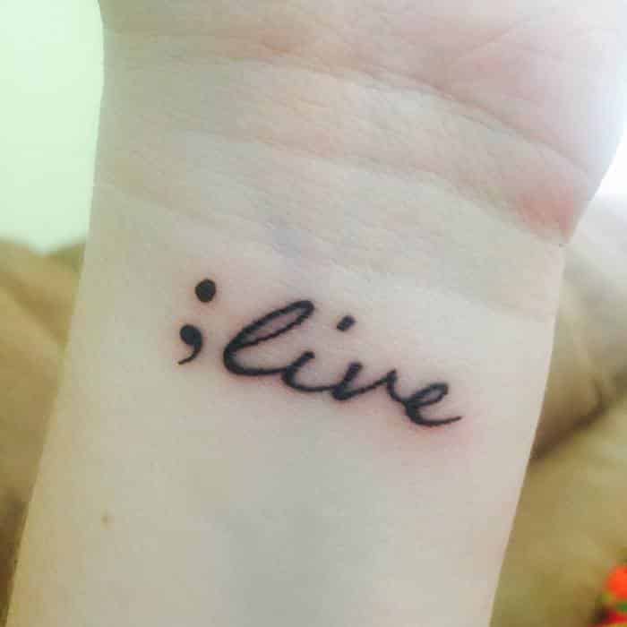 semicolon live long tattoo